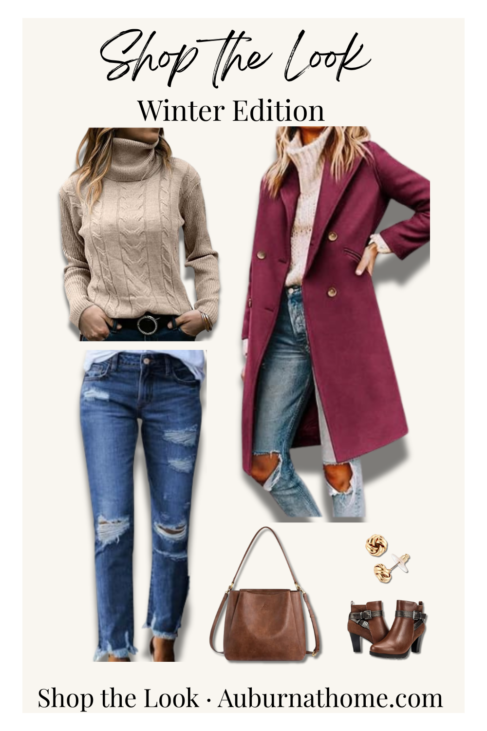 Winter Edition outfit collage featuring a beige turtleneck sweater, plum double-breasted coat, distressed blue jeans, brown ankle boots, gold earrings, beige crossbody bag, and winter accessories. Neutral winter outfit.
